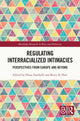 Book cover of: Regulating Interracialized Intimacies. By: Elena Zambelli