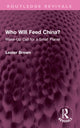 Book cover of: Who Will Feed China?