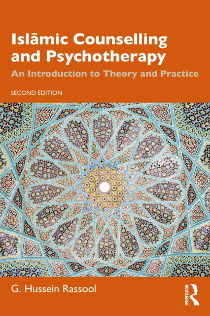 Book cover of: Islamic Counselling and Psychotherapy. By: G. Hussein Rassool