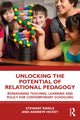 Book cover of: Unlocking the Potential of Relational Pedagogy. By: Stewart Riddle
