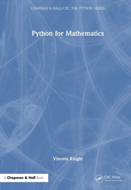 Book cover of: Python for Mathematics. By: Vincent Knight