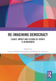 Book cover of: Re-imagining Democracy. By: Cristina Flesher Fominaya