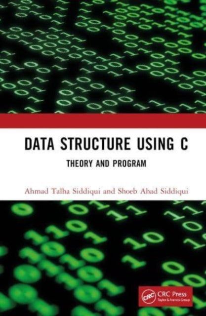 Book cover of: Data Structure Using C. By: Ahmad Talha Siddiqui