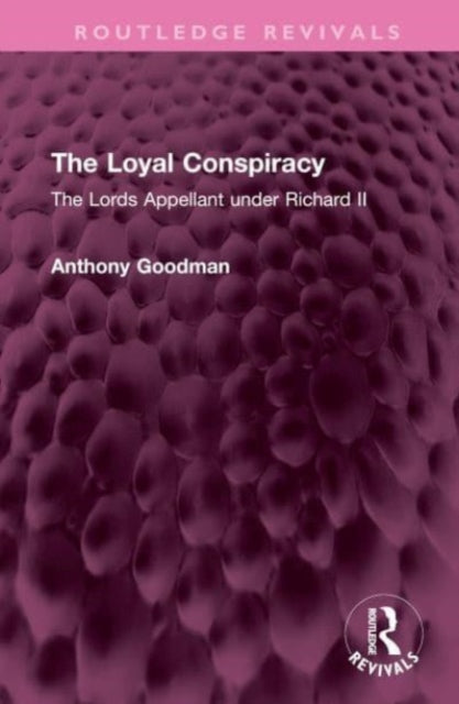 Book cover of: Loyal Conspiracy. By: Anthony Goodman