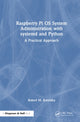 Book cover of: Raspberry Pi OS System Administration with systemd and Python. By: Robert M. Koretsky