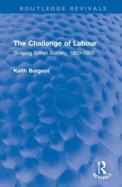 Book cover of: Challenge of Labour. By: Keith Burgess