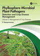 Book cover of: Phyllosphere Microbial Plant Pathogens: Detection and Crop Disease Management. By: P. Narayanasamy