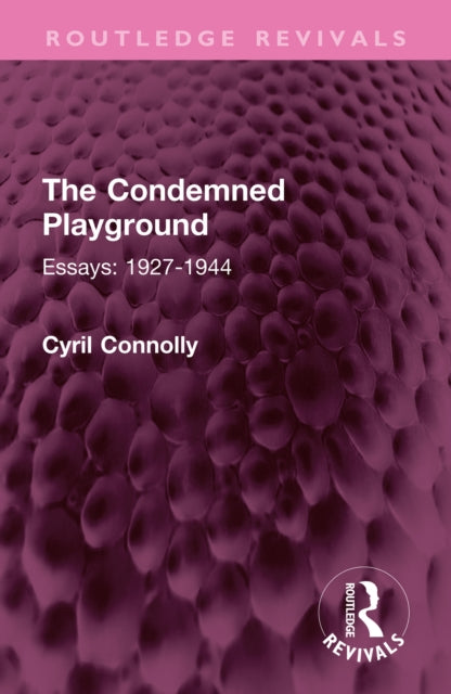 Book cover of: Condemned Playground. By: Cyril Connolly