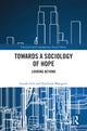 Book cover of: Towards a Sociology of Hope. By: Guido Gili