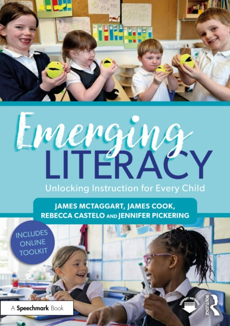 Book cover of: Emerging Literacy: Unlocking Instruction for Every Child. By: James McTaggart