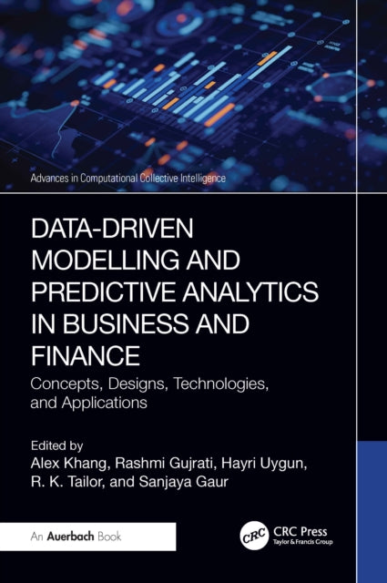 Book cover of: Data-Driven Modelling and Predictive Analytics in Business and Finance. By: Alex Khang