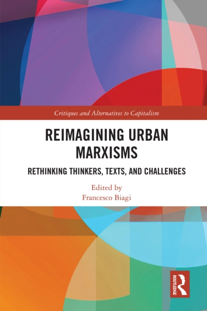 Book cover of: Reimagining Urban Marxisms