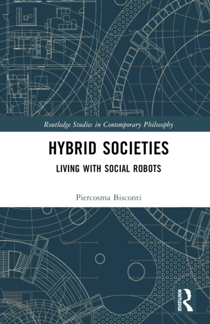 Book cover of: Hybrid Societies. By: Piercosma Bisconti