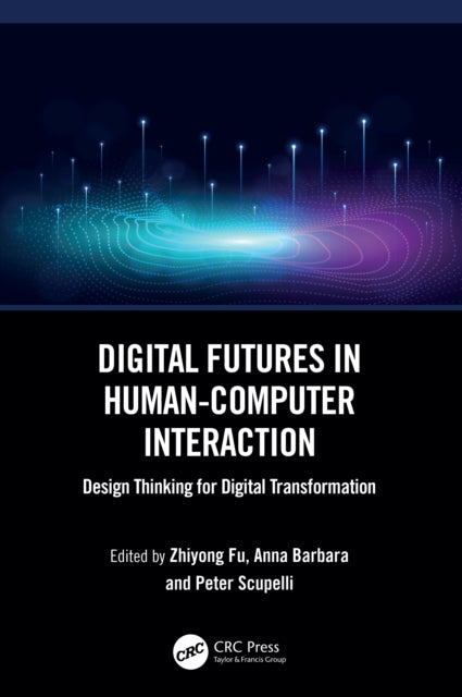Book cover of: Digital Futures in Human-Computer Interaction. By: Zhiyong Fu