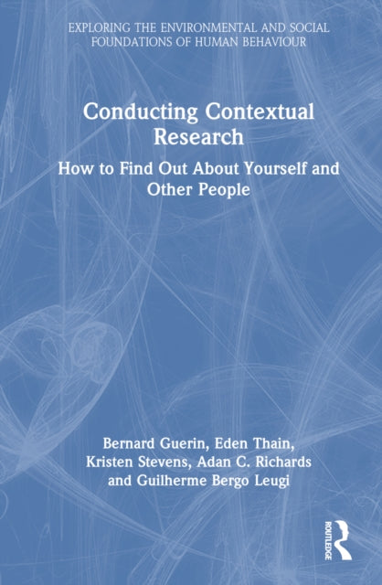 Book cover of: Conducting Contextual Research. By: Bernard Guerin
