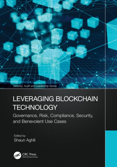 Book cover of: Leveraging Blockchain Technology. By: Shaun Aghili