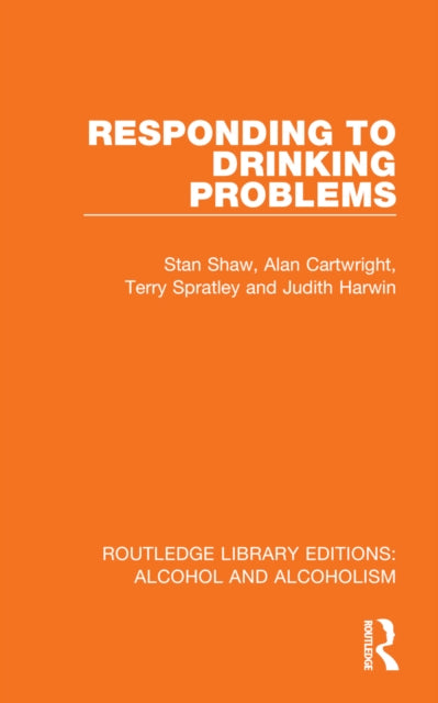 Book cover of: Responding to Drinking Problems. By: Stan Shaw