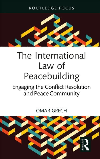 Book cover of: International Law of Peacebuilding