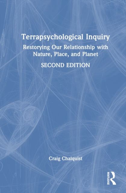 Book cover of: Terrapsychological Inquiry. By: Craig Chalquist