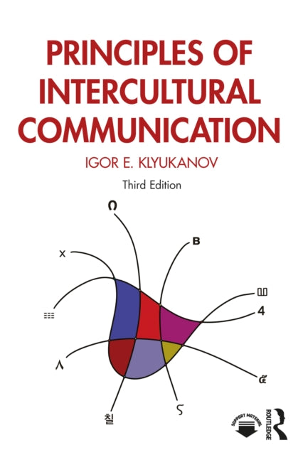Book cover of: Principles of Intercultural Communication. By: Igor Klyukanov