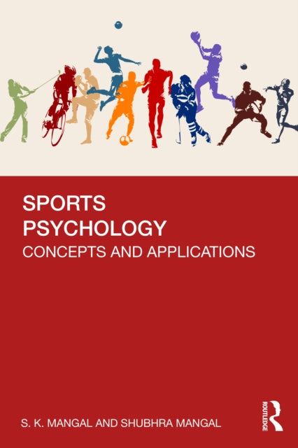 Book cover of: Sports Psychology. By: S. K. Mangal