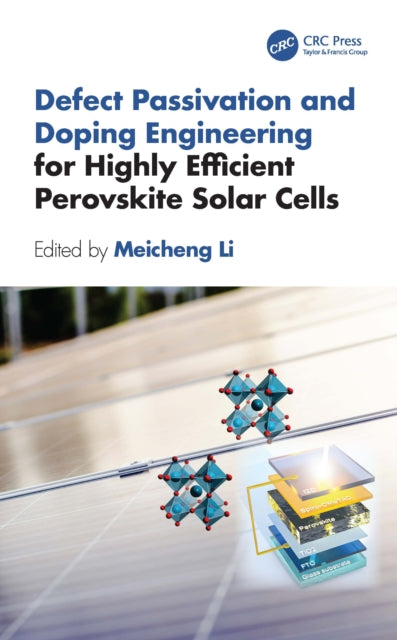 Book cover of: Defect Passivation and Doping Engineering for Highly Efficient Perovskite Solar Cells