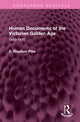 Book cover of: Human Documents of the Victorian Golden Age. By: E. Royston Pike
