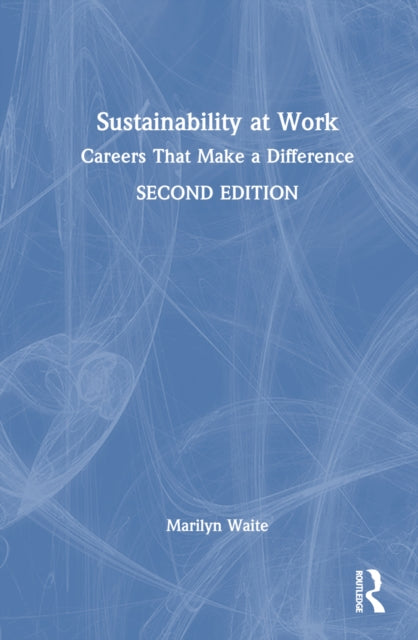 Book cover of: Sustainability at Work. By: Marilyn Waite