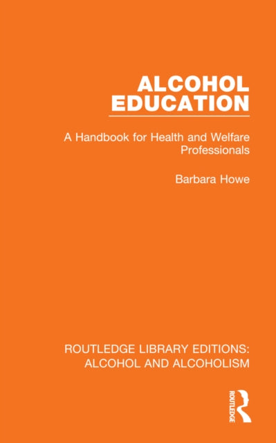 Book cover of: Alcohol Education. By: Barbara Howe