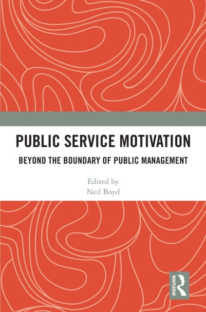 Book cover of: Public Service Motivation