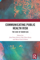 Book cover of: Communicating Public Health Risk. By: Berta García-Orosa