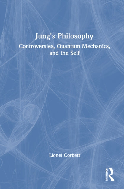 Book cover of: Jung's Philosophy. By: Lionel Corbett