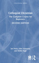 Book cover of: Colloquial Ukrainian. By: Ian Press