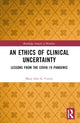 Book cover of: Ethics of Clinical Uncertainty. By: Mary Ann Gardell Cutter