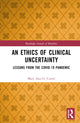 Book cover of: Ethics of Clinical Uncertainty. By: Mary Ann Gardell Cutter