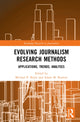 Book cover of: Evolving Journalism Research Methods