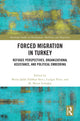 Book cover of: Forced Migration in Turkey