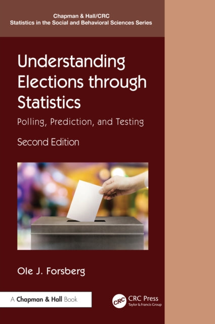 Book cover of: Understanding Elections through Statistics. By: Ole J. Forsberg
