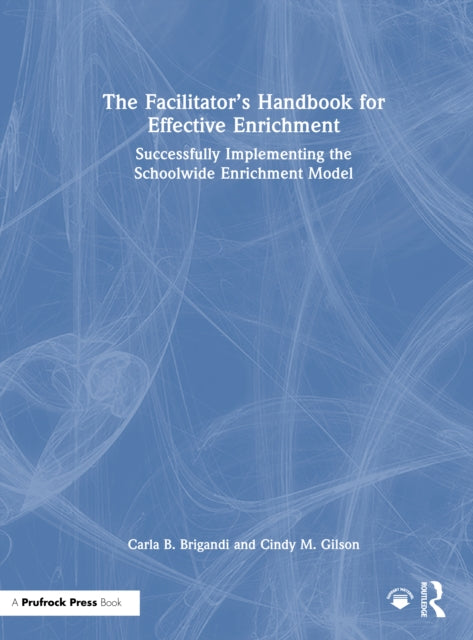 Book cover of: Facilitator’s Handbook for Effective Enrichment