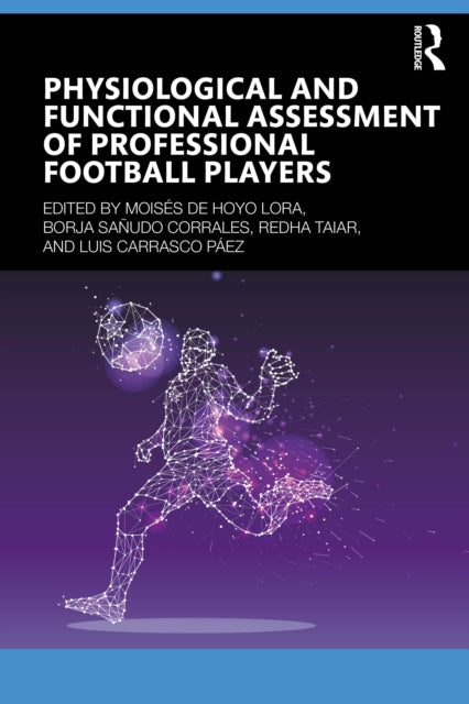Book cover of: Physiological and Functional Assessment of Professional Football Players. By: Moisés de Hoyo