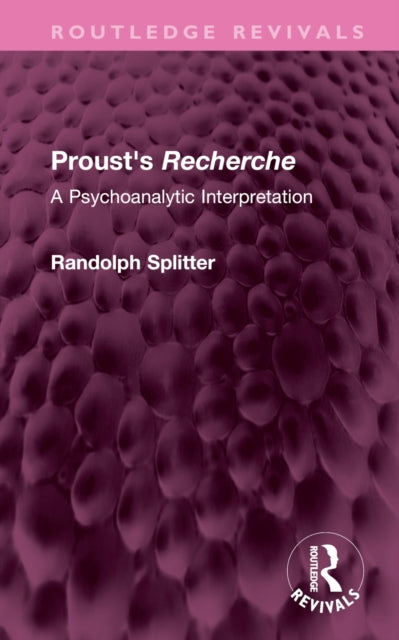 Book cover of: Proust's Recherche. By: Randolph Splitter