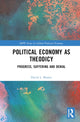 Book cover of: Political Economy as Theodicy. By: David L. Blaney