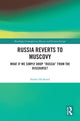 Book cover of: Russia Reverts to Muscovy. By: Stefan Hedlund