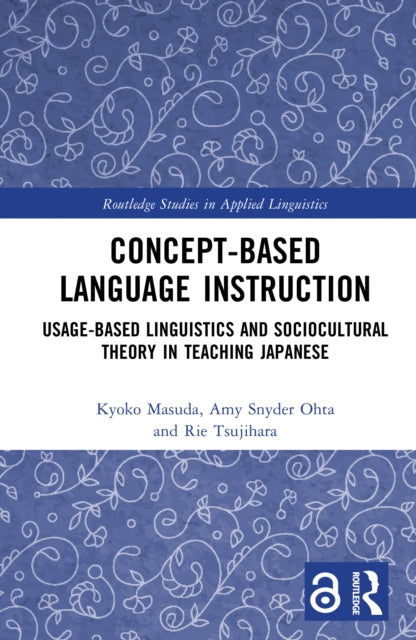 Book cover of: Concept-based Language Instruction. By: Kyoko Masuda