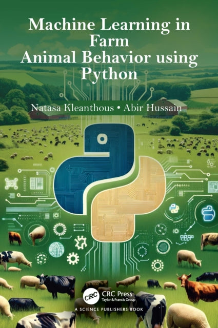 Book cover of: Machine Learning in Farm Animal Behavior using Python. By: Natasa Kleanthous