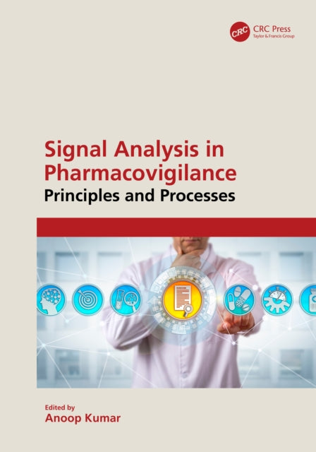 Book cover of: Signal Analysis in Pharmacovigilance. By: Anoop Kumar