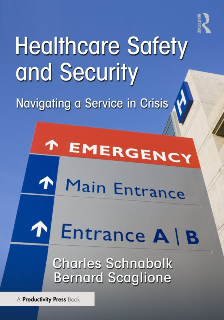 Book cover of: Healthcare Safety and Security