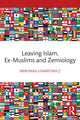Book cover of: Leaving Islam, Ex-Muslims and Zemiology. By: Weronika Lenartowicz