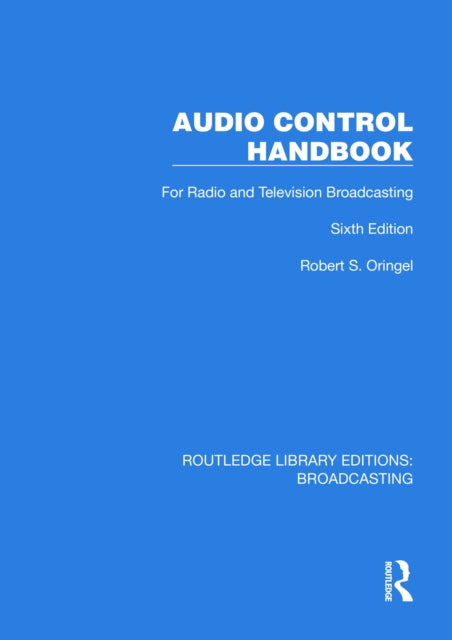Book cover of: Audio Control Handbook. By: Robert S. Oringel
