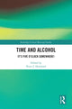 Book cover of: Time and Alcohol